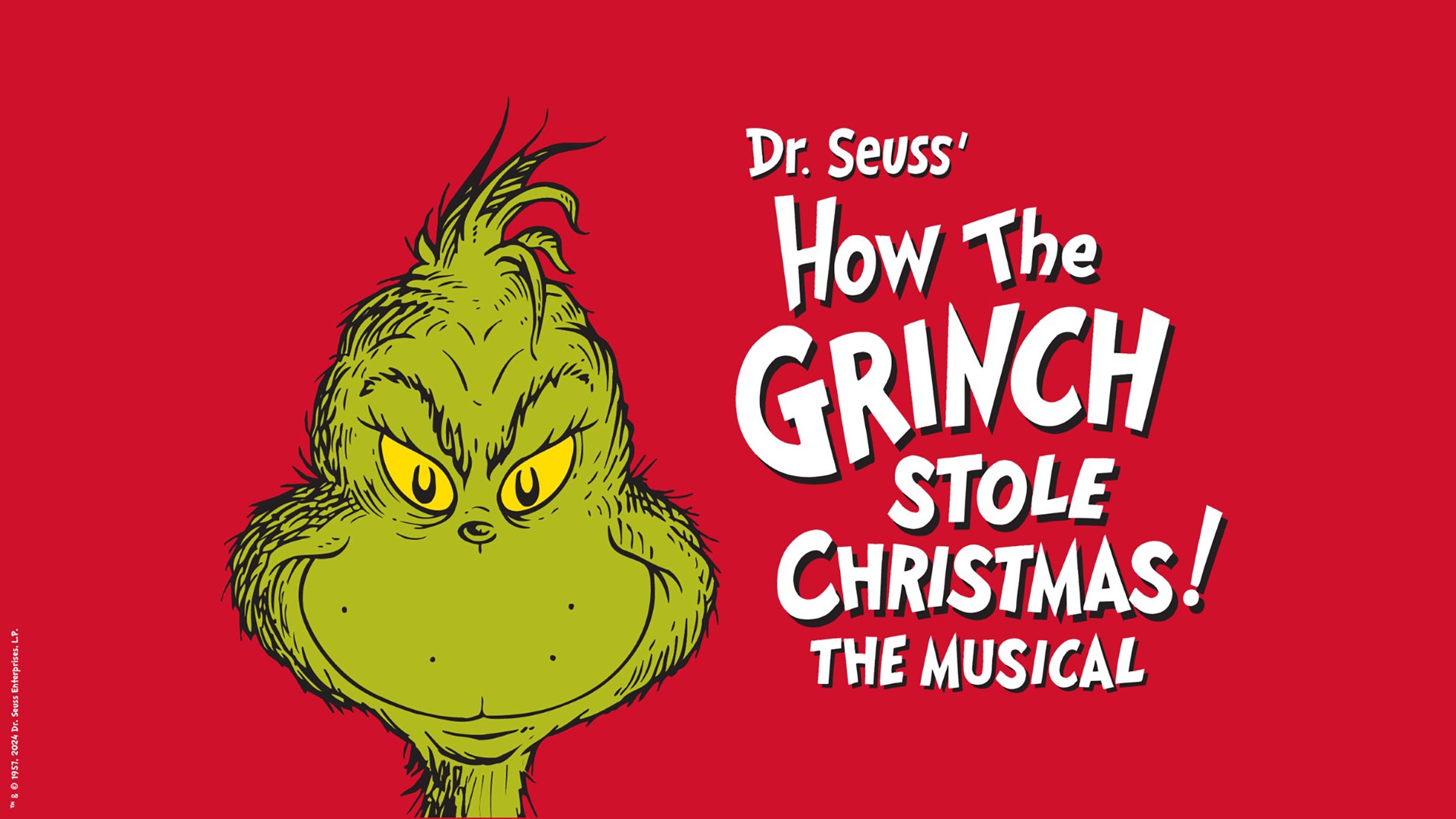 Dr. Seuss' How The Grinch Stole Christmas - The Musical