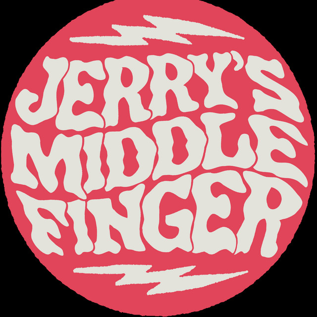 Jerry's Middle Finger tickets in Napa