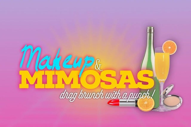Makeup & Mimosas: Drag Brunch with a Punch! tickets in Sacramento, CA
