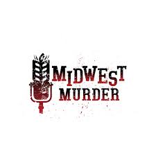 Midwest Murder Podcast