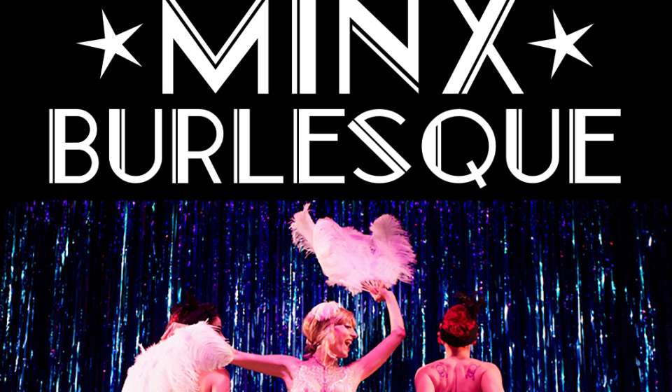 Minx Burlesque tickets in New Orleans, LA