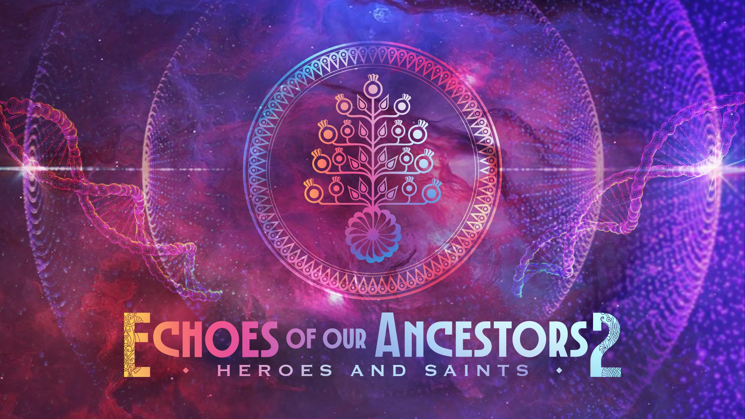 Echoes of Our Ancestors