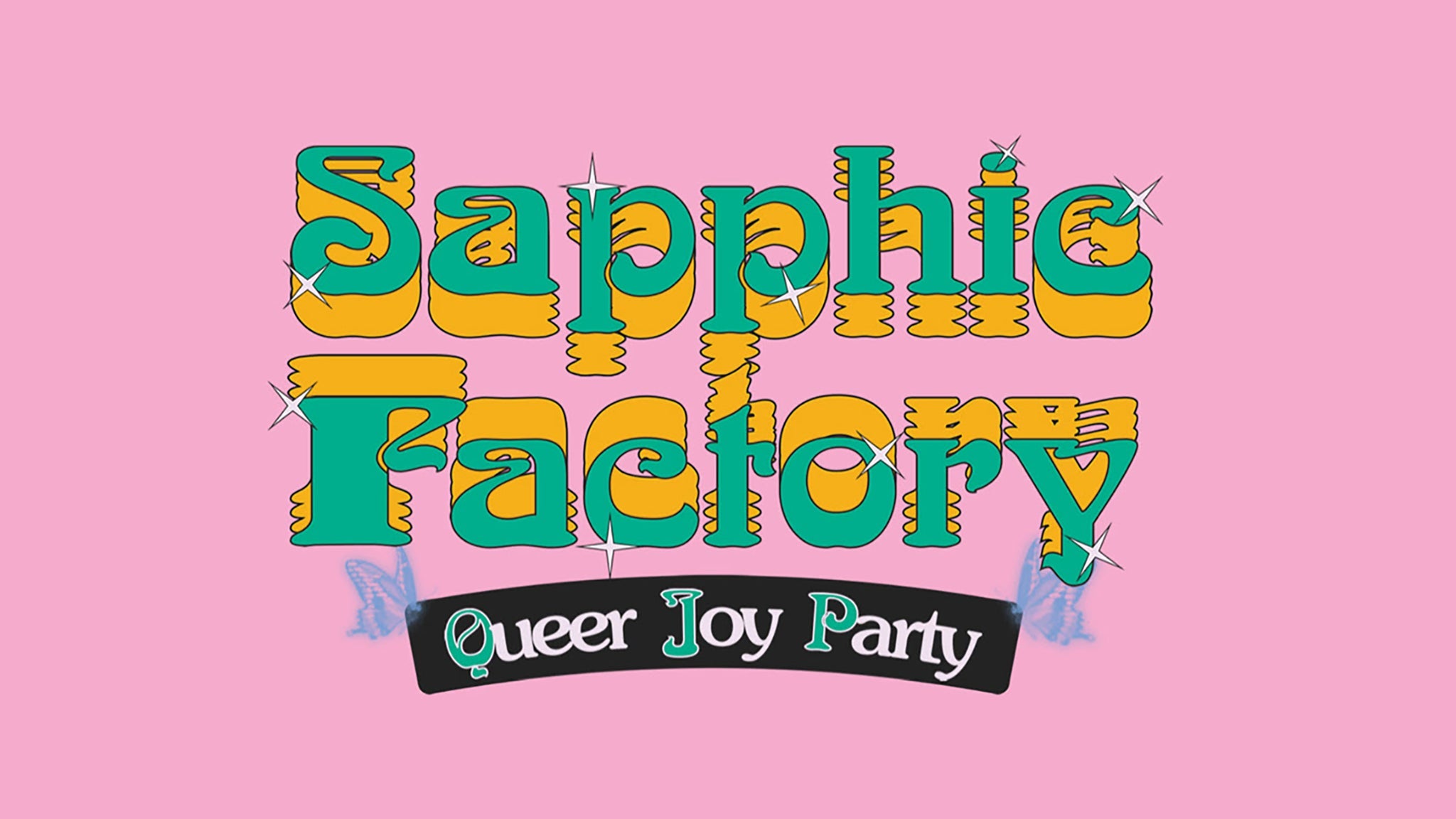 Sapphic Factory: Queer Joy Party