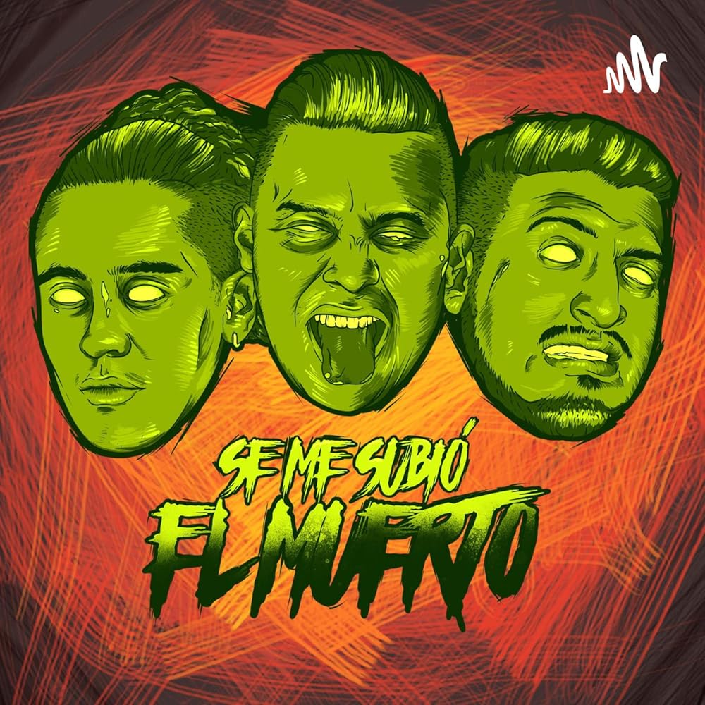 Se Me Subio El Muerto Podcast