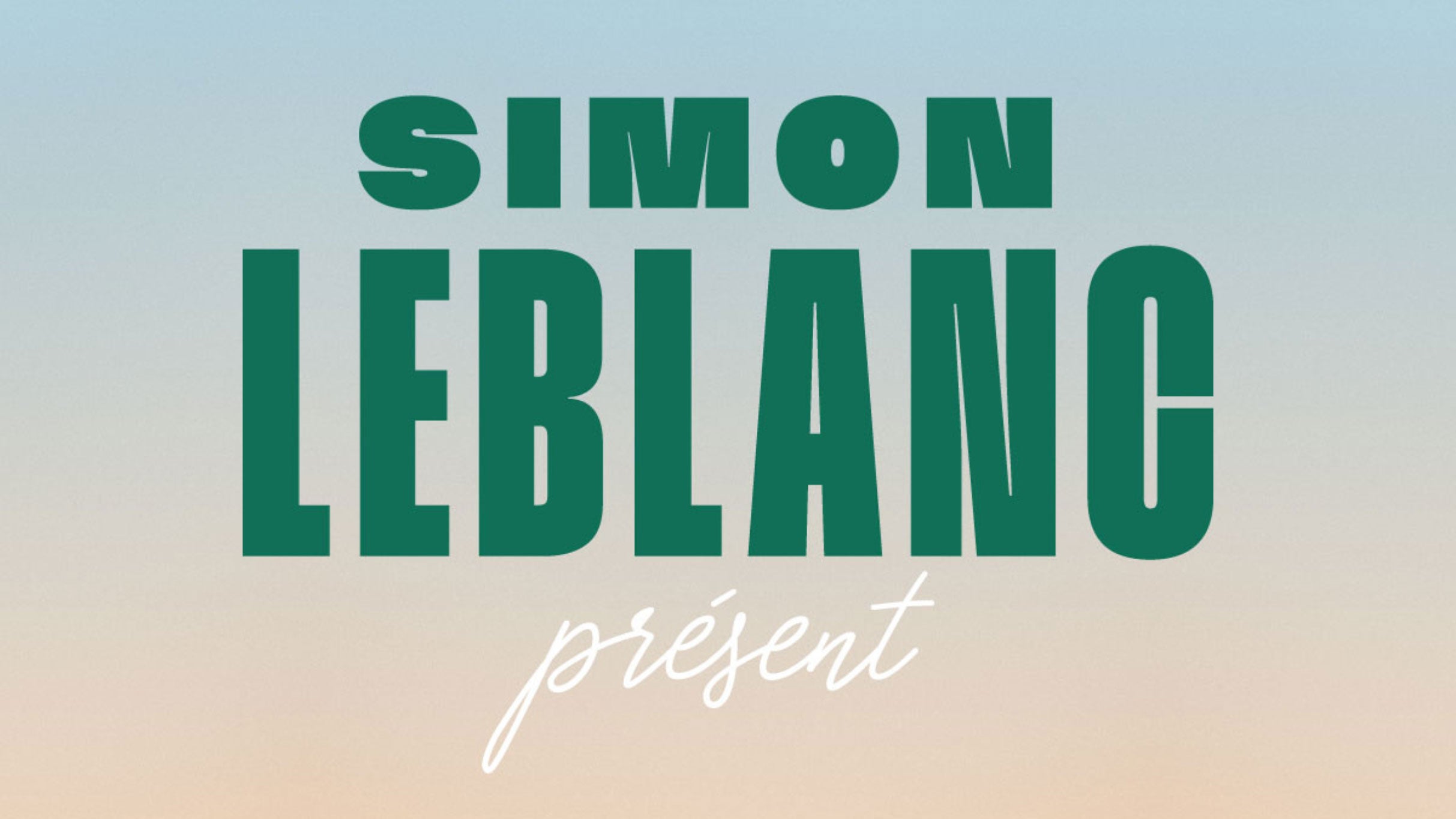 Simon Leblanc Tour Tickets