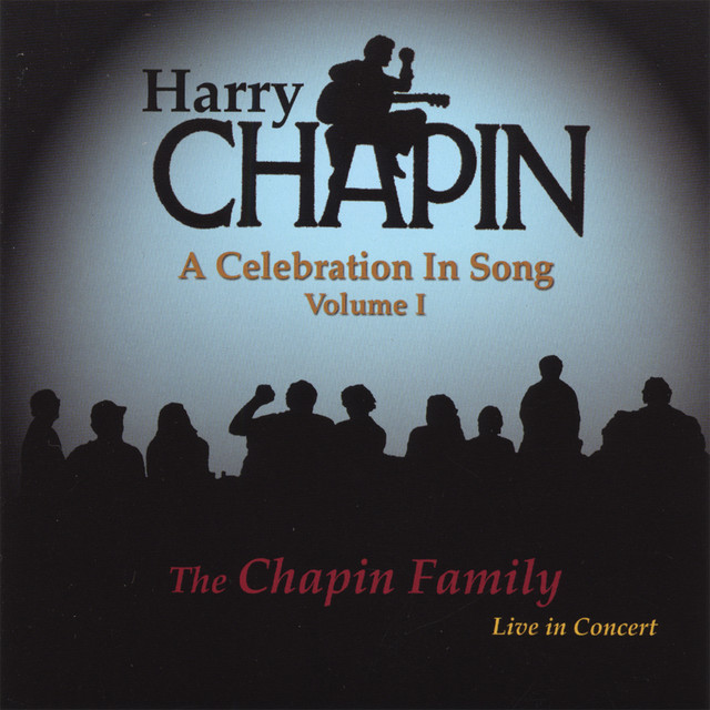 The Chapin Family: A Celebration of Harry Chapin