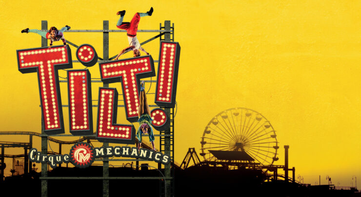 Tilt! A Circus Thrill Ride